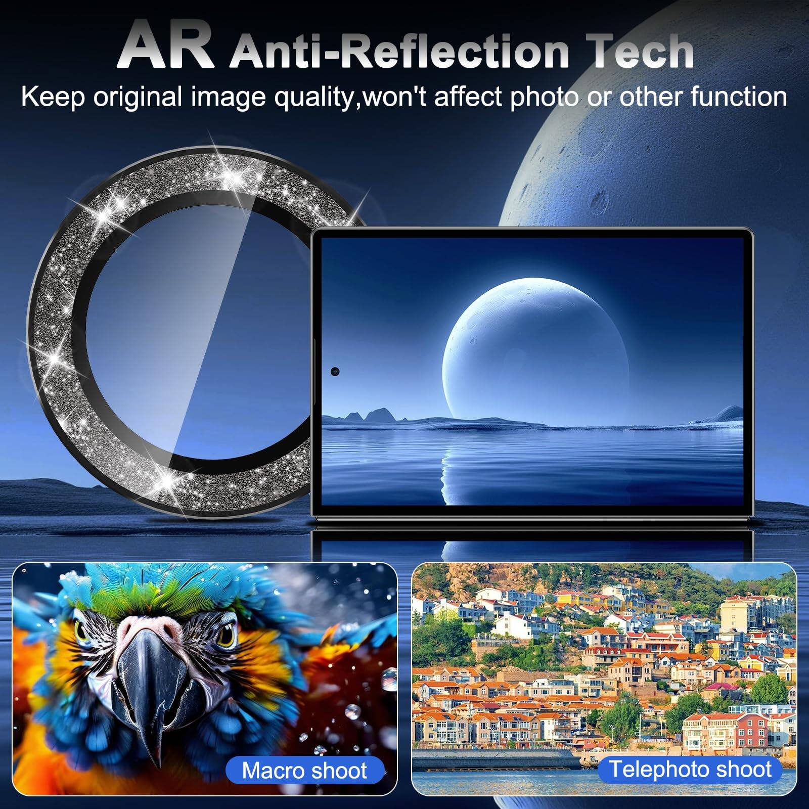 AR Anti-Reflection Tech  
Keep original image quality, won't affect photo or other function  
Macro shoot  
Telephoto shoot
