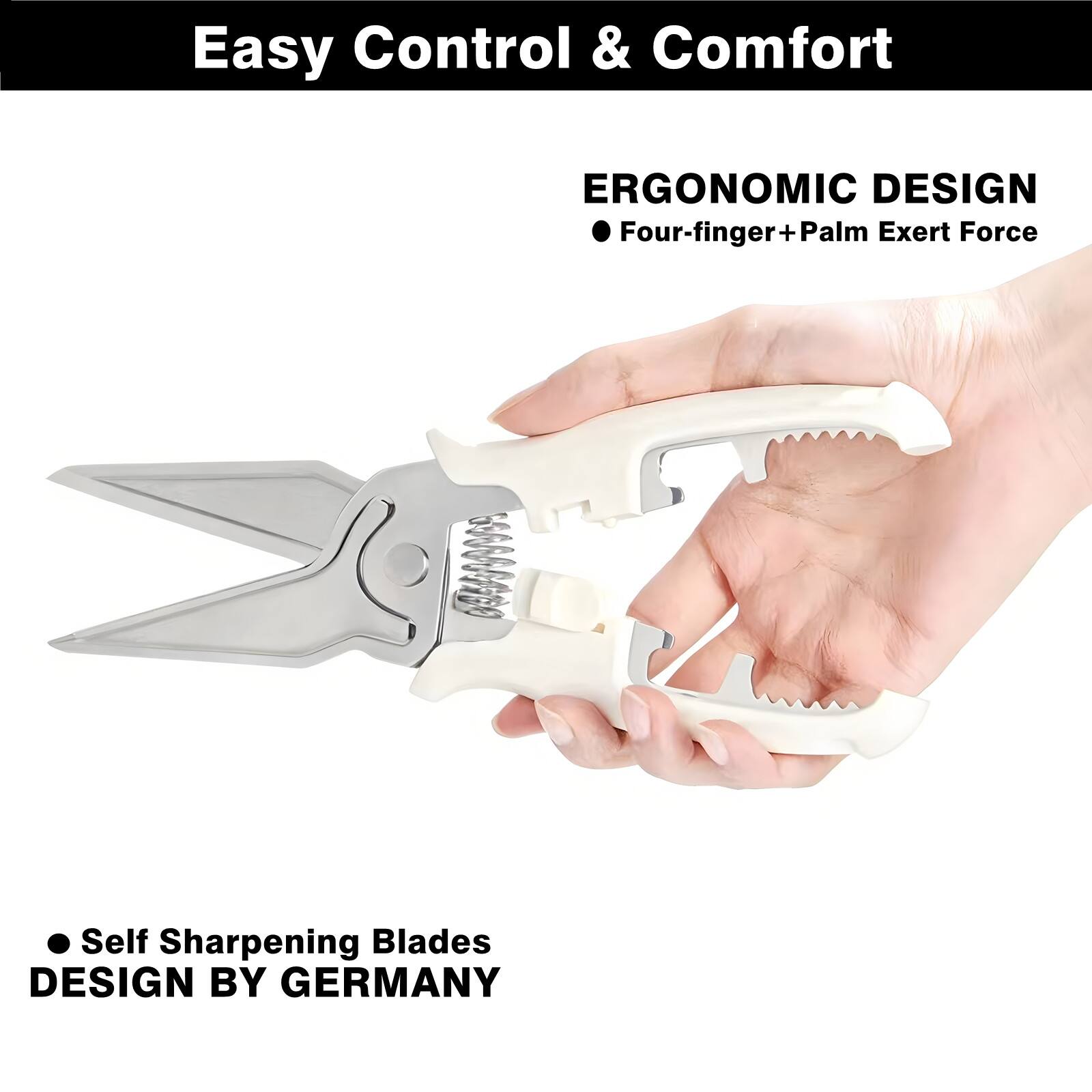 Easy Control & Comfort

ERGONOMIC DESIGN
- Four-finger + Palm Exert Force

Self Sharpening Blades
DESIGN BY GERMANY
