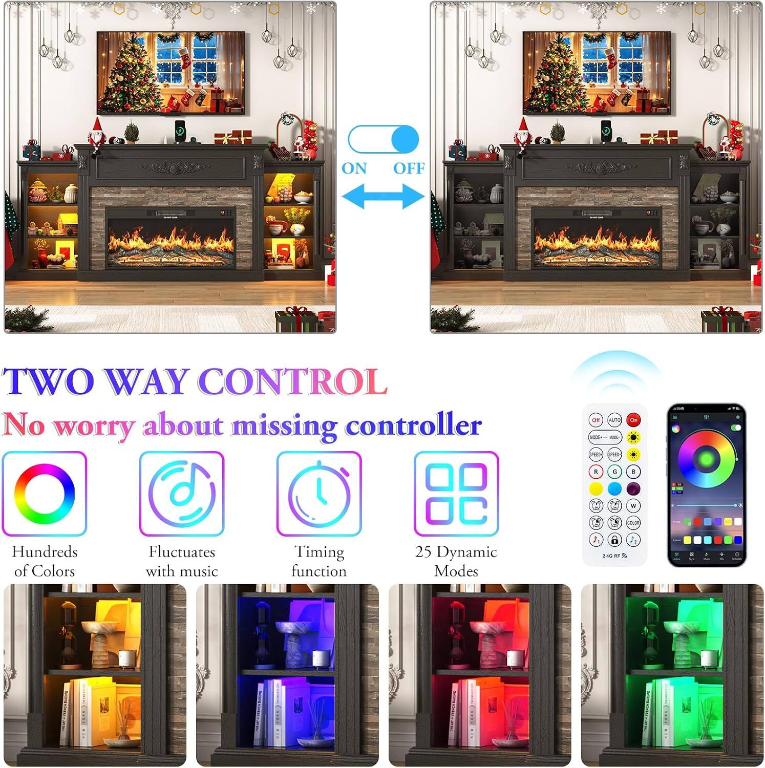 ON OFF  
TWO WAY CONTROL  
No worry about missing controller  

Hundreds of Colors  
Fluctuates with music  
Timing function  
25 Dynamic Modes