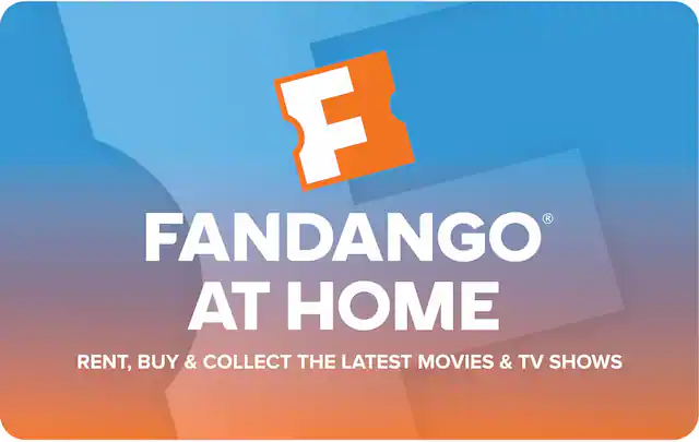 FANDANGO AT HOME
RENT, BUY & COLLECT THE LATEST MOVIES & TV SHOWS