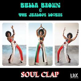 Bella Brown - Soul Clap - VINYL LP