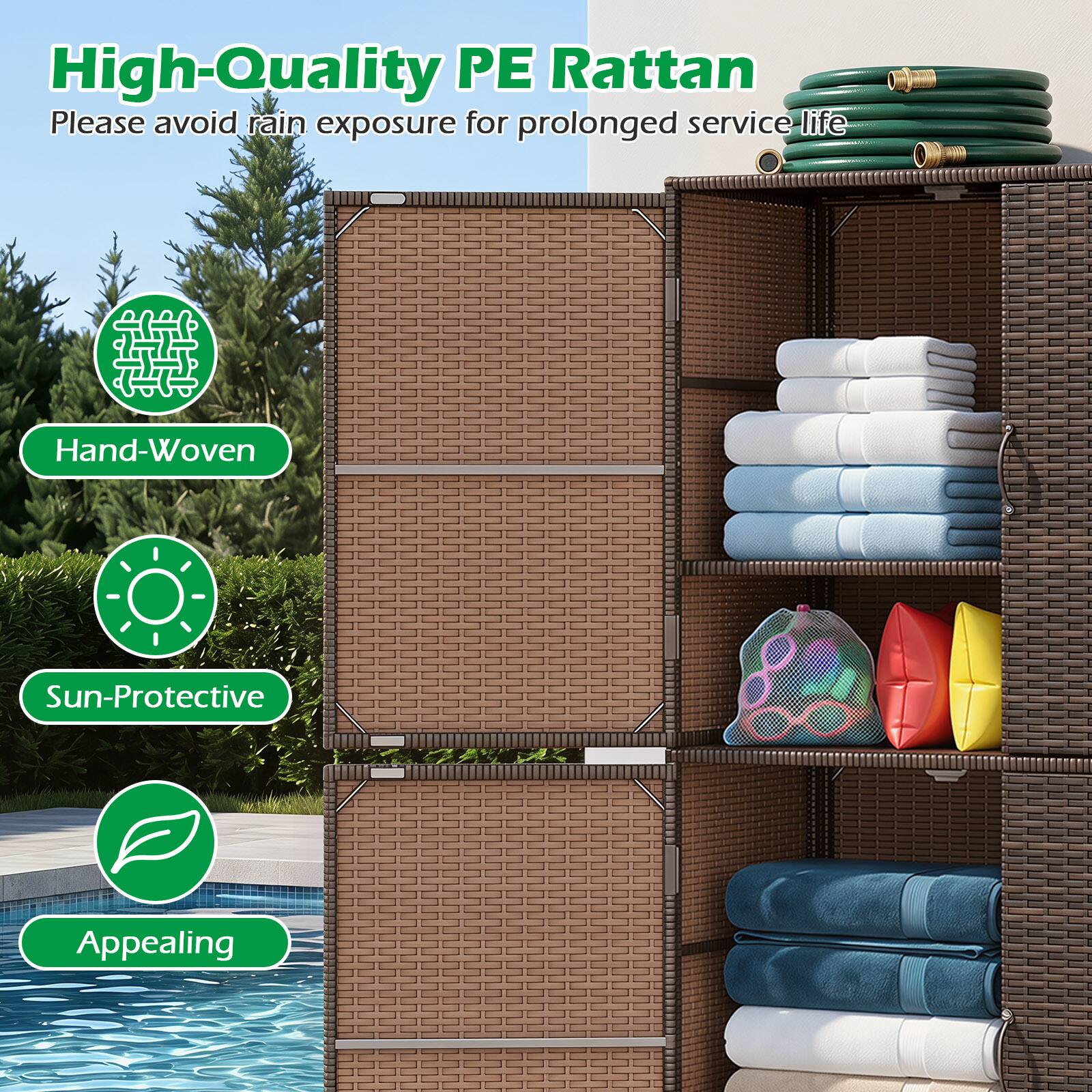 High-Quality PE Rattan  
Please avoid rain exposure for prolonged service life  
Hand-Woven  
Sun-Protective  
Appealing