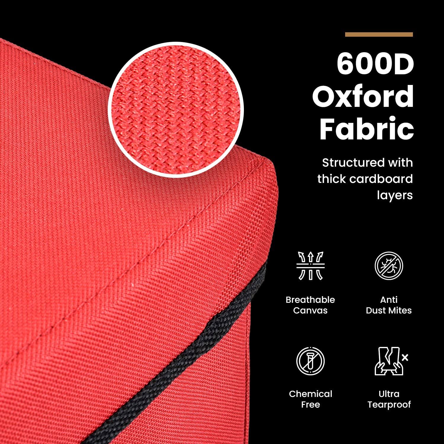 600D Oxford Fabric  
Structured with thick cardboard layers  

- Breathable Canvas  
- Anti Dust Mites  
- Chemical Free  
- Ultra Tearproof