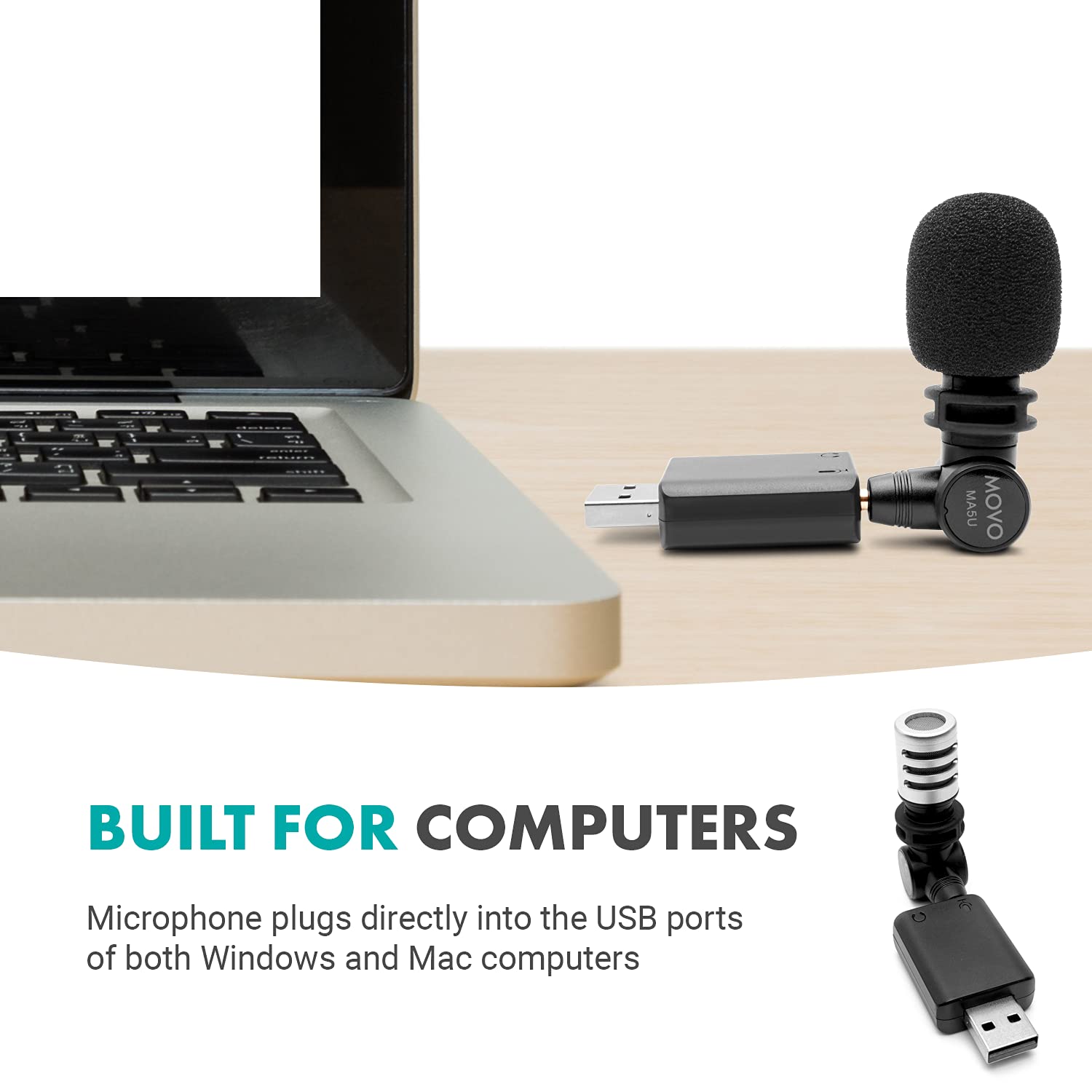 BUILT FOR COMPUTERS

Microphone plugs directly into the USB ports of both Windows and Mac computers