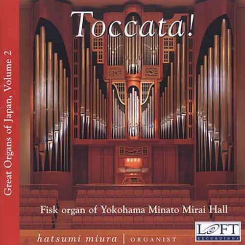 Hatsumi Miura - Great Organs of Japan 2  - COMPACT DISCS