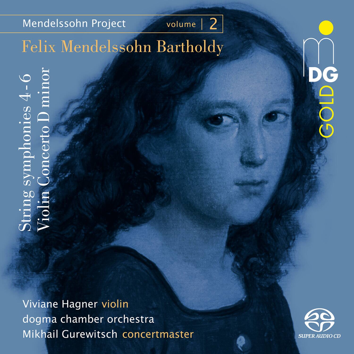 Hagner Dogma Chamber Orchestra - Mendelssohn Project 2   - SUPER-AUDIO CD [Super Audio CD (SACD)]