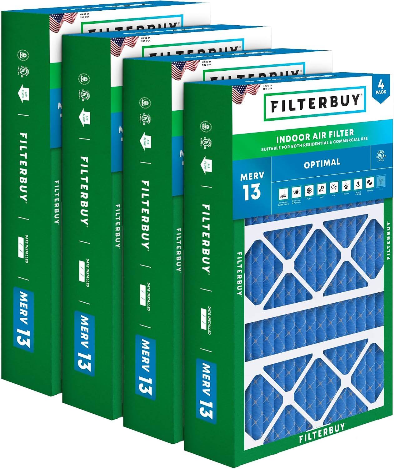 - ... - GADE - i i  .... - ... - S FILTERBUY DATE DATE INSTALLED MERV 13 FILTERBUY i FILTERBUY DATE INSTALLED MERV 13 FILTERBUY mlie n FILTERBUY DATE GEAJATEWI MERV 13 FILTERBUY mana FILTERBUY DATE 0317723NI 319 MERV 13 ...... 10-118 4 PACK FILTERBUY AIR FILTER INDOOR RESIDENTIAL & COMMERCIAL USE FOR BOTH SUITABLE OPTIMAL MERV 13 FILTERBUY FILTERBUY FILTERBUY
