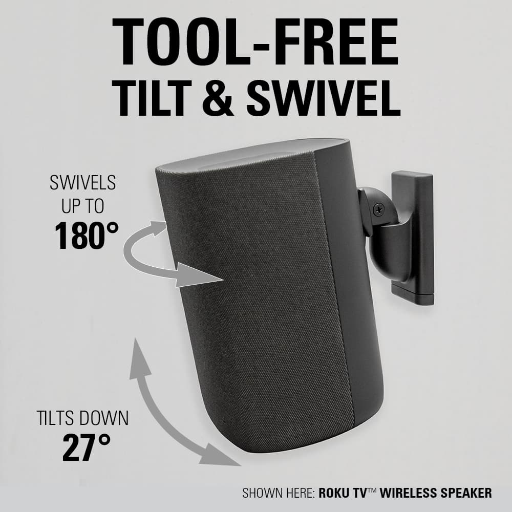 Tool-Free Tilt & Swivel: Swivels up to 180 degrees and tilts down to 27 degrees. Shown here: Roku TV Wireless Speaker.
