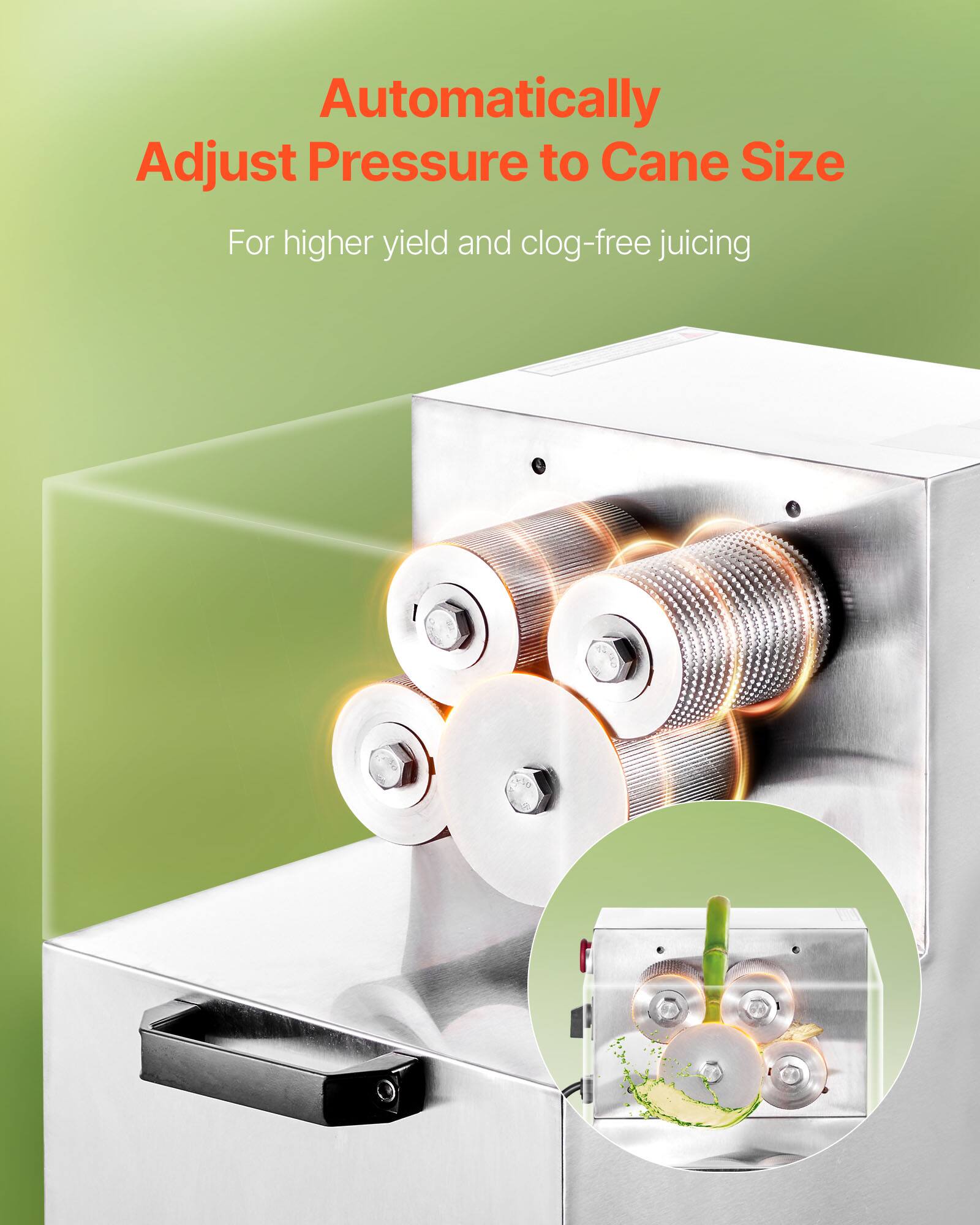 Automatically Adjust Pressure to Cane Size  
For higher yield and clog-free juicing