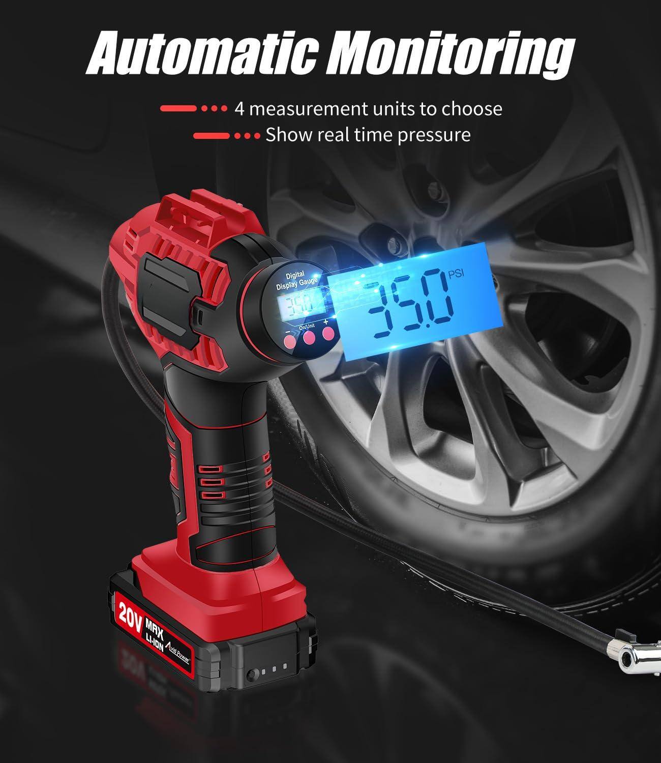Automatic Monitoring

- 4 measurement units to choose
- Show real time pressure

Digital Display Gauge

350 PSI

20V MRX LI-ION