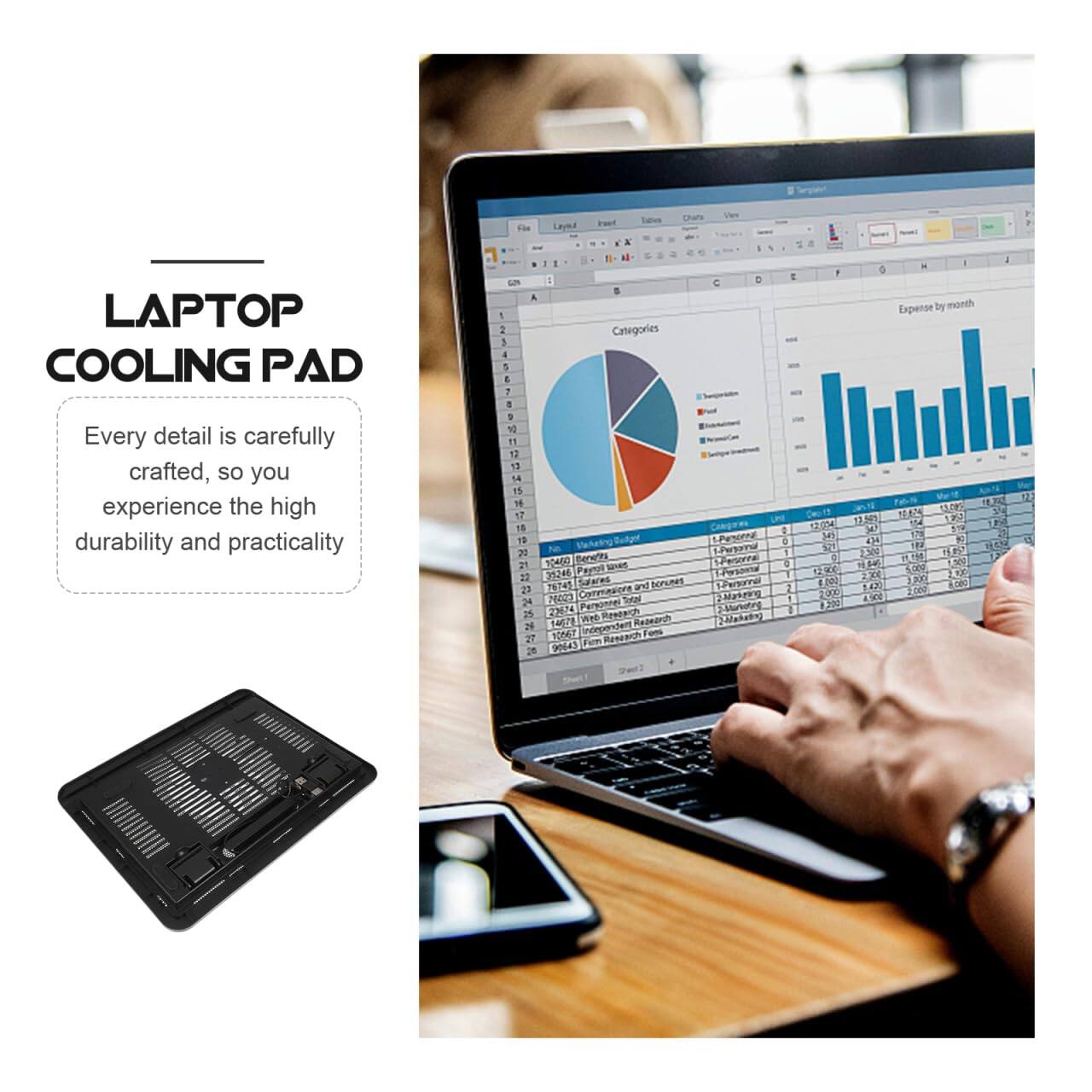 LAPTOP COOLING PAD

Every detail is carefully crafted, so you experience the high durability and practicality.