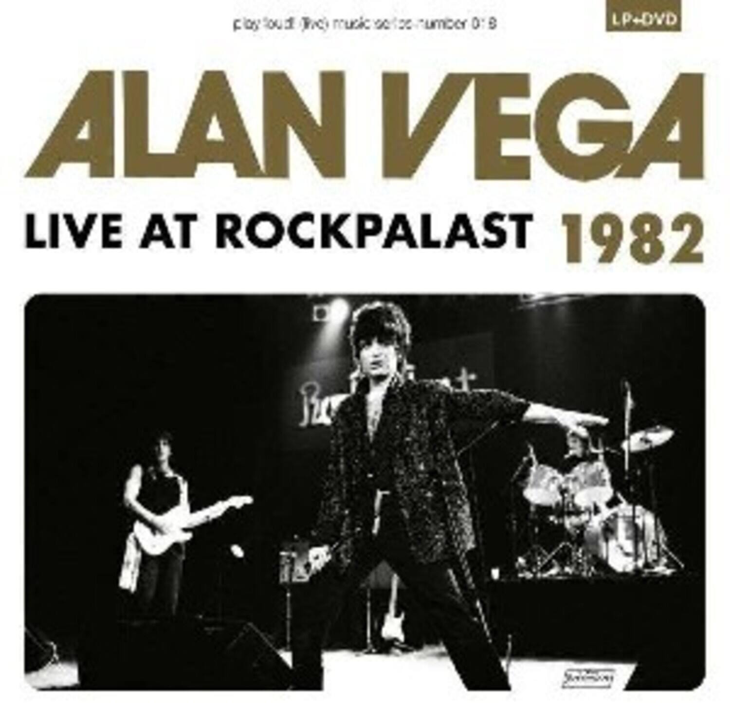 ALAN VEGA  
LIVE AT ROCKPALAST 1982  

LP+DVD  

play out (JVC) music sotde number 0:8