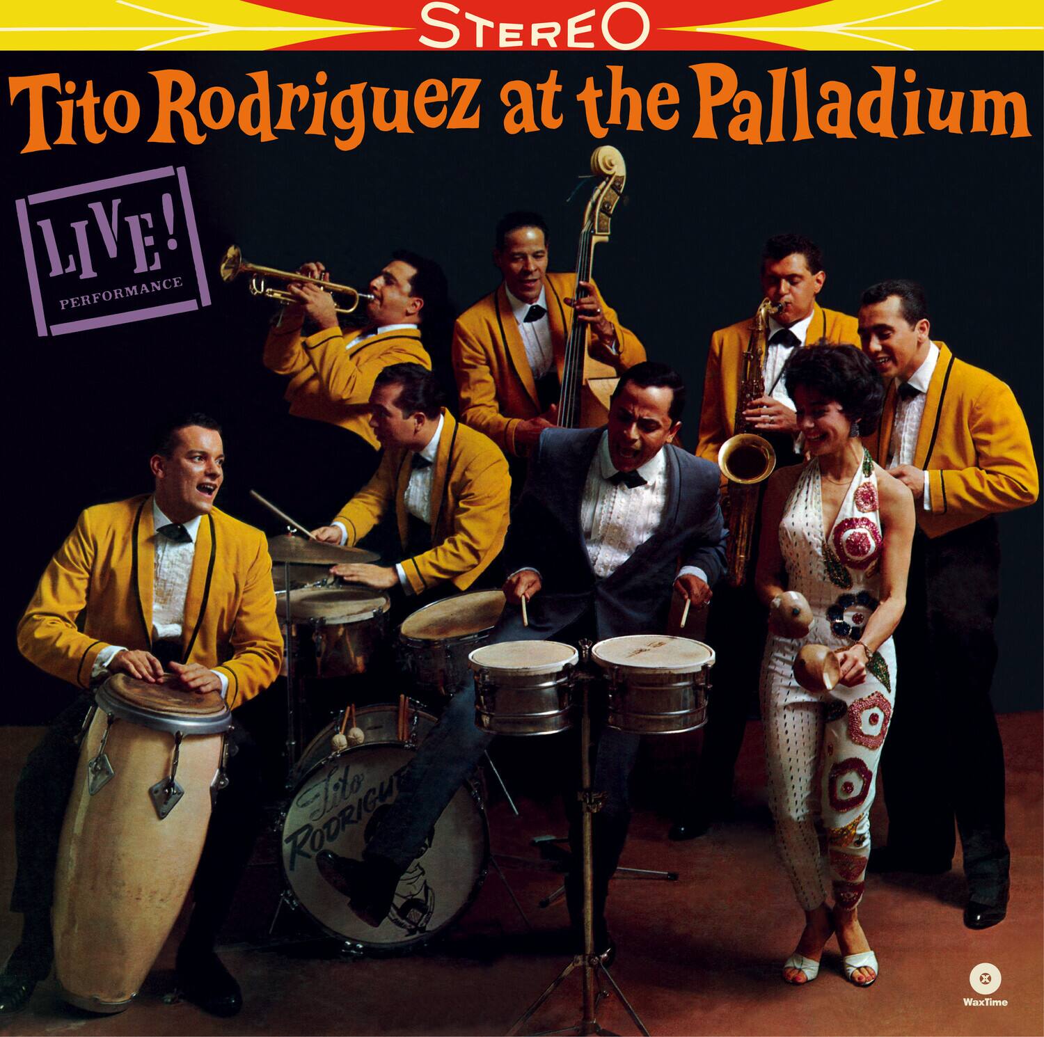 STEREO  
Tito Rodriguez at the Palladium  
LIVE! PERFORMANCE  
WaxTime