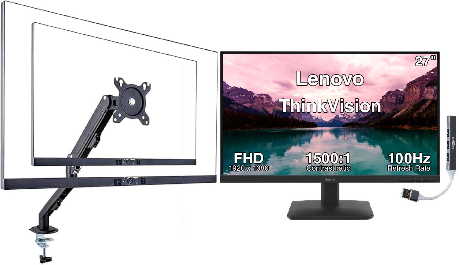 27" Lenovo ThinkVision  
FHD 1920 x 1080  
1500:1 Contrast ratio  
100Hz Refresh Rate