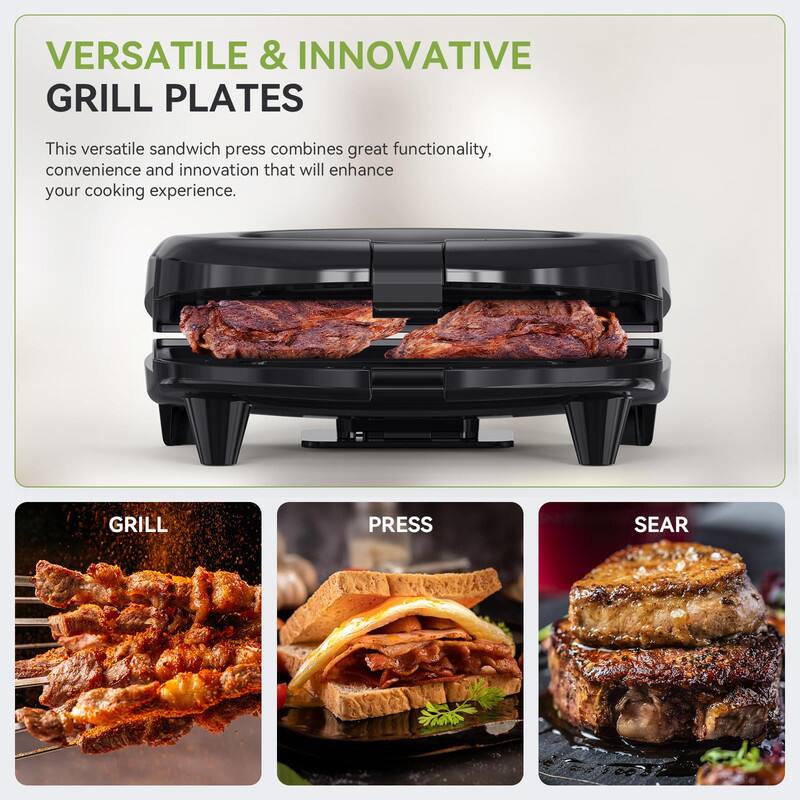 VERSATILE & INNOVATIVE  
GRILL PLATES  

This versatile sandwich press combines great functionality, convenience, and innovation that will enhance your cooking experience.  

GRILL PRESS SEAR  

GRILL  
PRESS  
SEAR