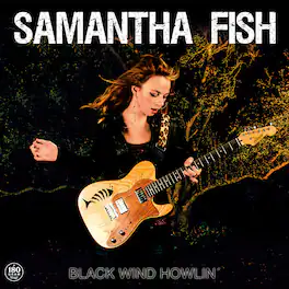 Samantha Fish - Black Wind Howlin - VINYL LP