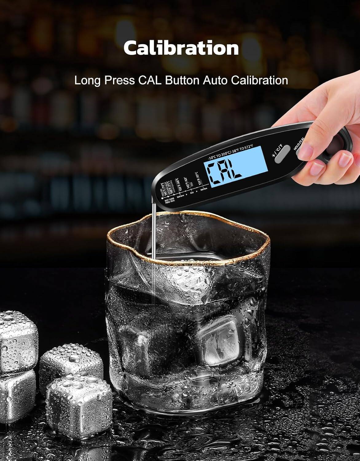Calibration  
Long Press CAL Button Auto Calibration  
C/-58F TOS72F TO 300 -50C /63 145F Tale D.ES/ 135's CAL sodium new  
/C/F C/F /  
HOLD/CAL