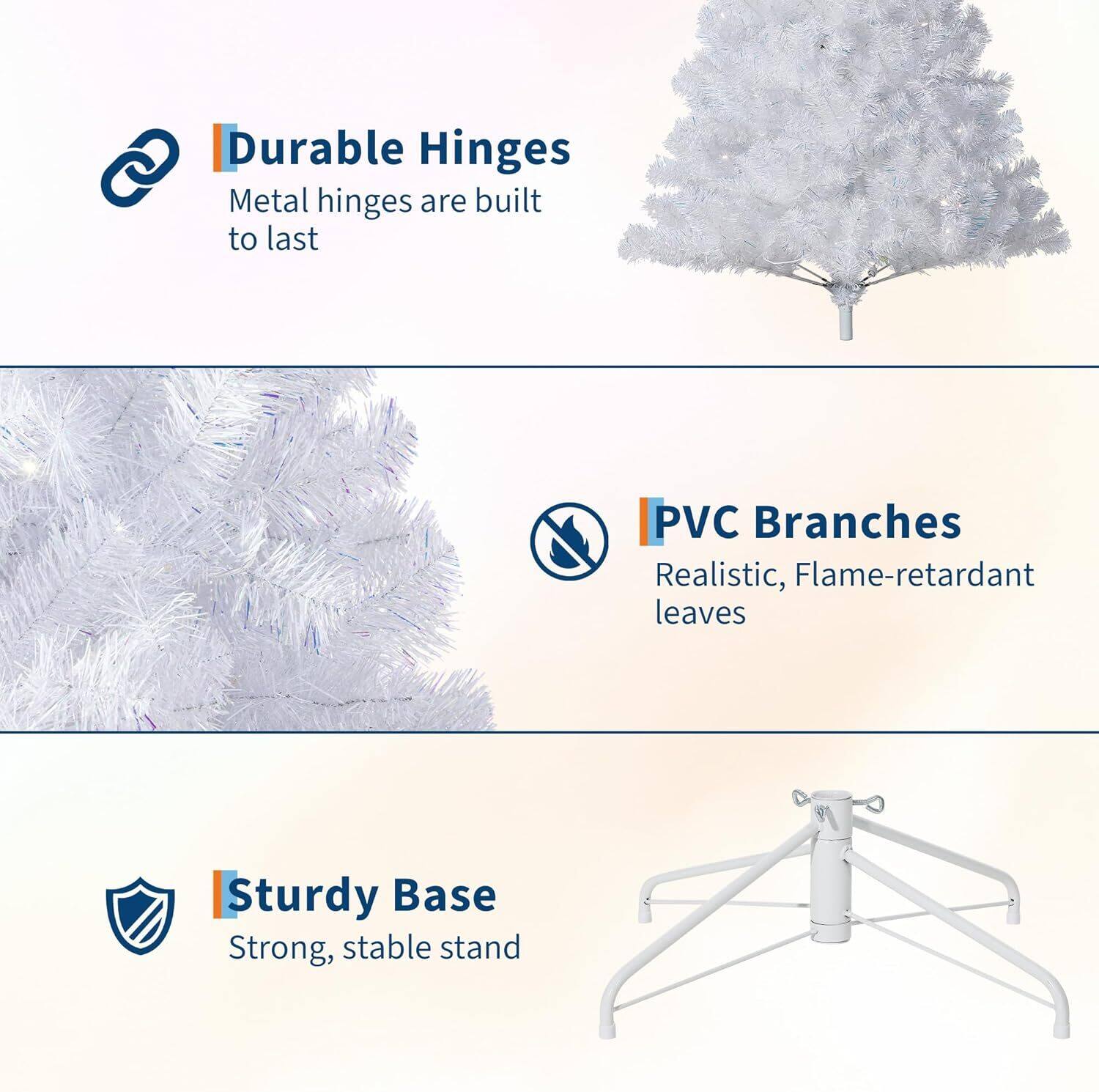 - Durable Hinges: Metal hinges are built to last
- PVC Branches: Realistic, Flame-retardant leaves
- Sturdy Base: Strong, stable stand