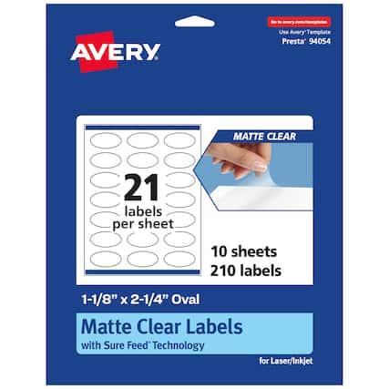 Go to avery.com/templates
Use Avery Template Presta® 94054
MATTE CLEAR
21 labels per sheet
10 sheets
210 labels
1-1/8" x 2-1/4" Oval Matte Clear Labels with Sure Feed® Technology for Laser/Inkjet