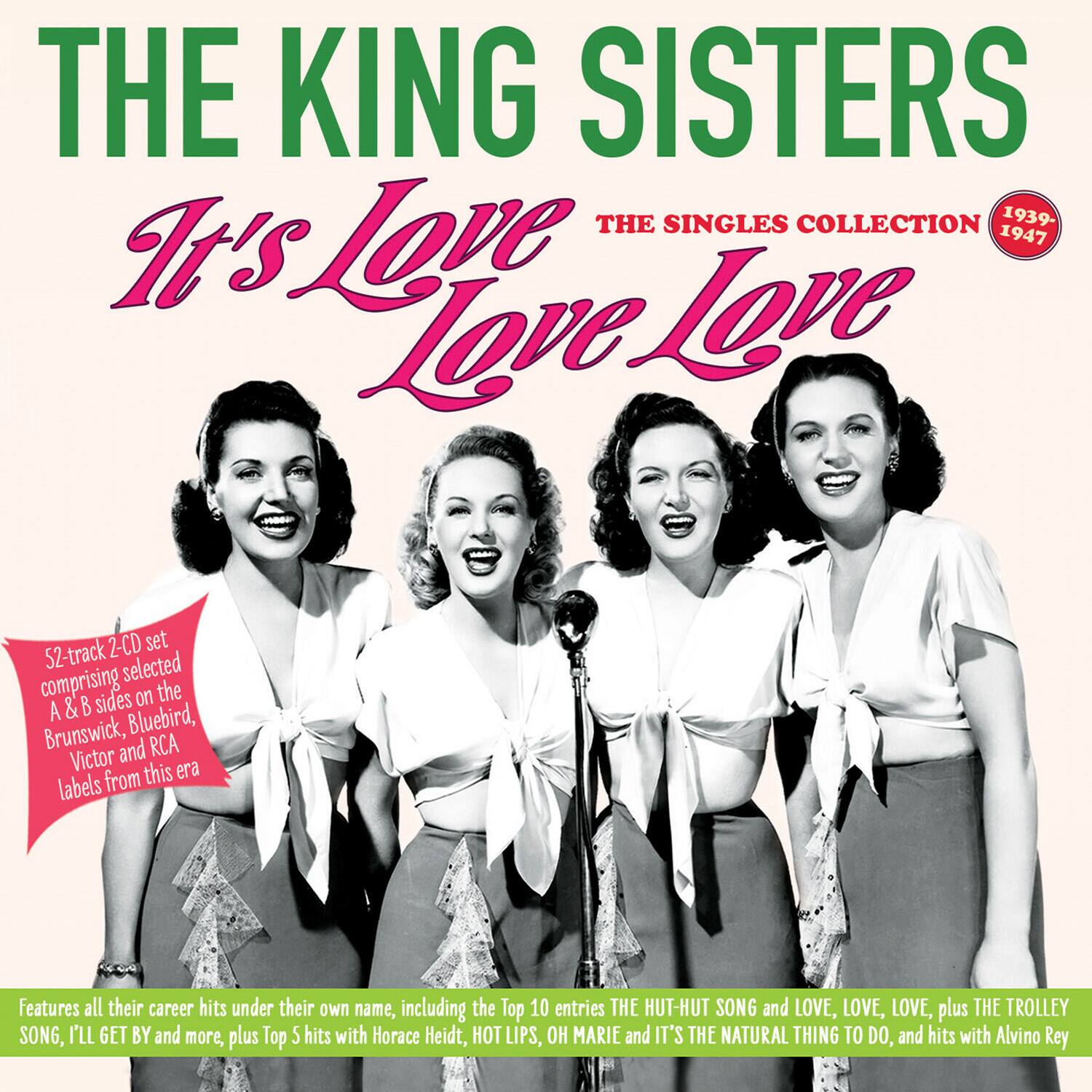 The King Sisters - It's Love Love Love: The Singles Collection 1939-47   - COMPACT DISCS [CD]