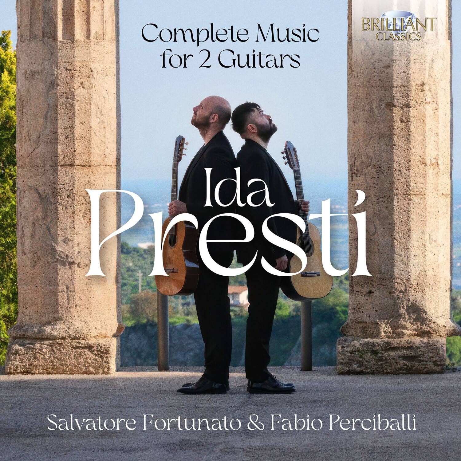 BRILLIANT CLASSICS

Complete Music for 2 Guitars

Ida Presti

Salvatore Fortunato & Fabio Perciballi