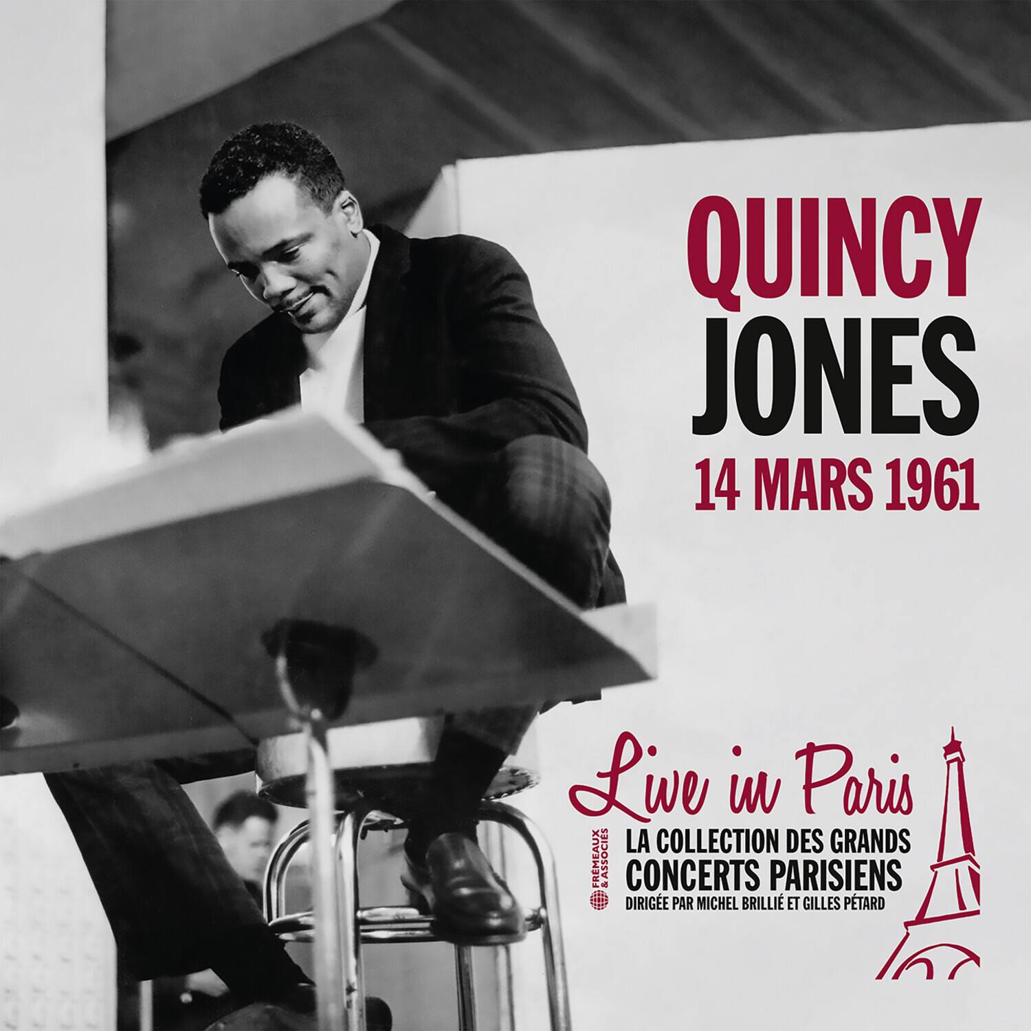 QUINCY JONES  
14 MARS 1961  

Live in Paris  
LA COLLECTION DES GRANDS CONCERTS PARISIENS  
DIRIGÉE PAR MICHEL BRILLIÉ ET GILLES PETARD