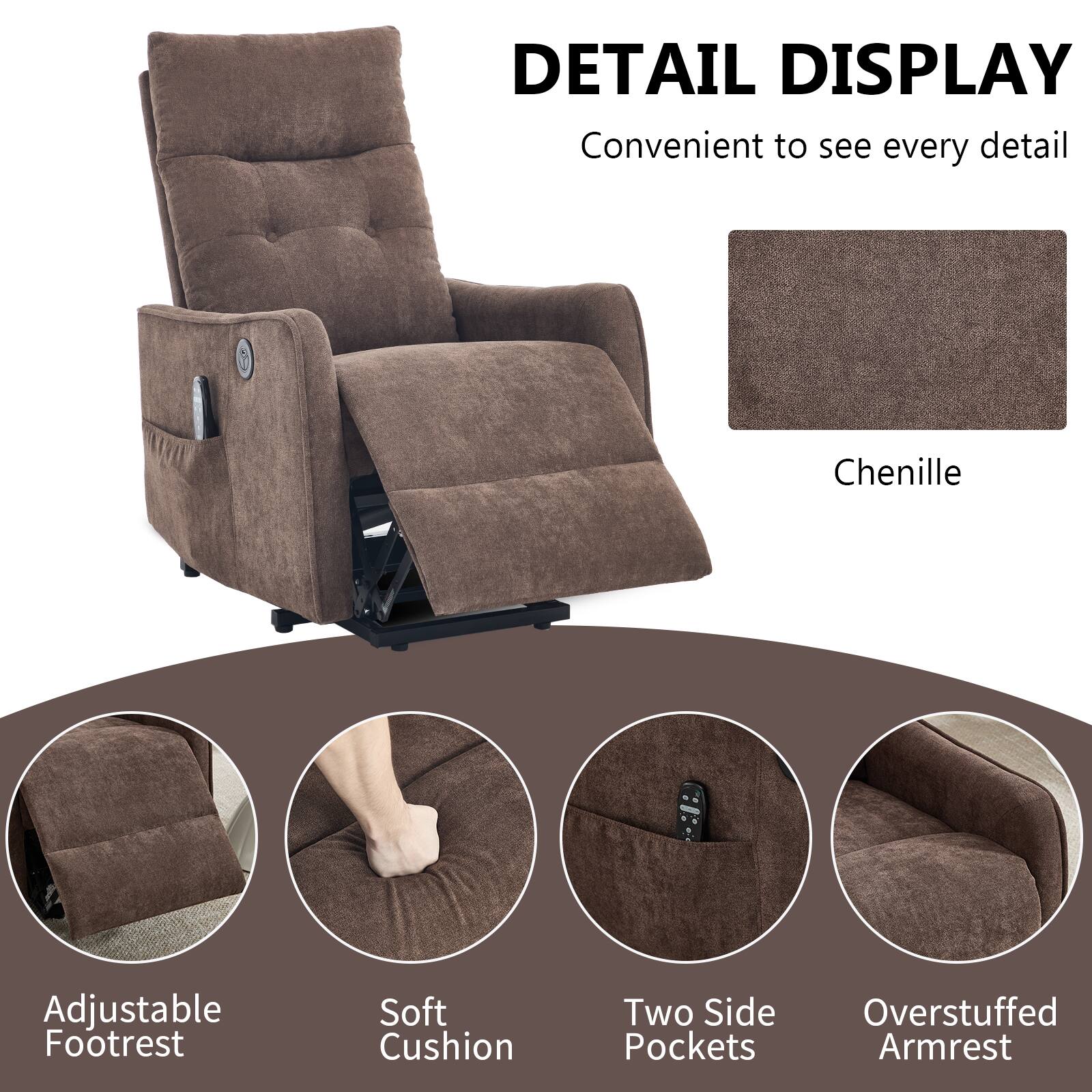 DETAIL DISPLAY  
Convenient to see every detail  

- Chenille  
- Adjustable Footrest  
- Soft Cushion  
- Two Side Pockets  
- Overstuffed Armrest
