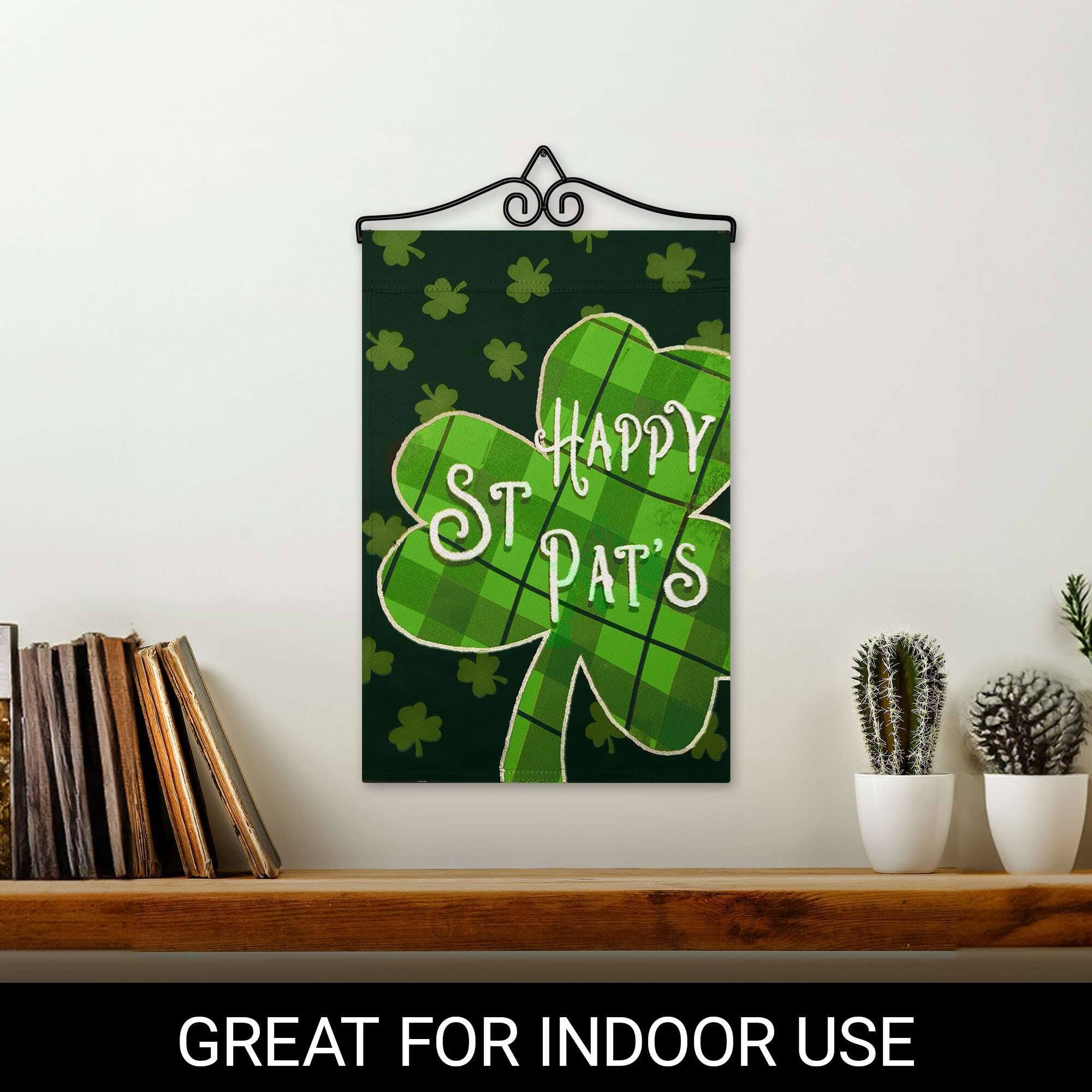Happy St. Pat's  
Great for Indoor Use