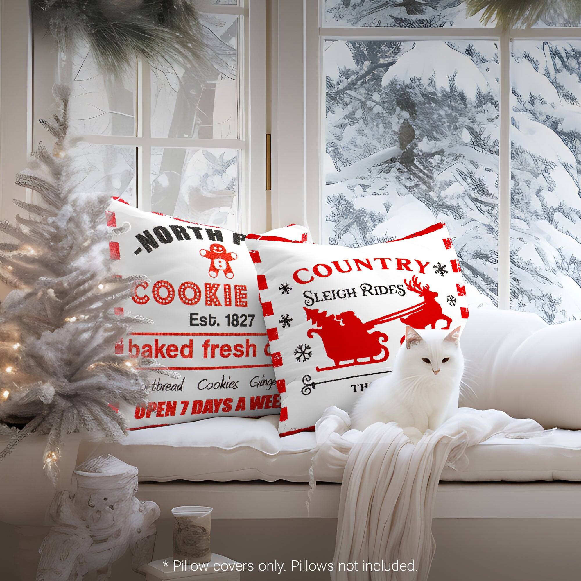 NORTH POLE COUNTRY COOKIE SLEIGH RIDES  
Est. 1827  
baked fresh  
VNO bread Cookies Ginger  
OPEN 7 DAYS A WEEK  

*Pillow covers only. Pillows not included.