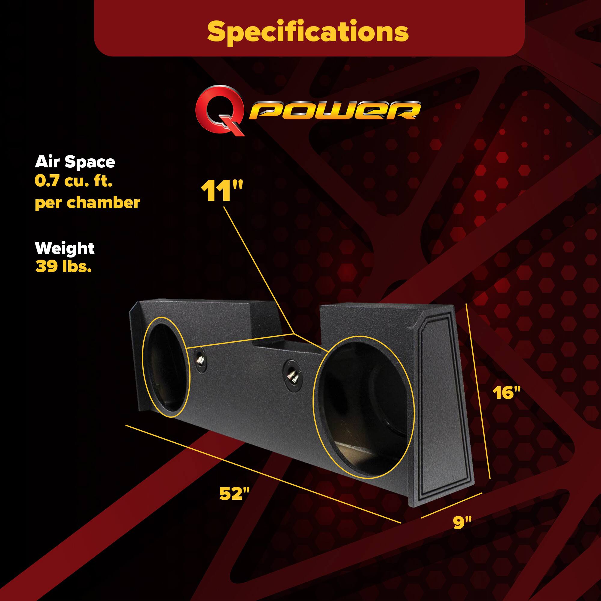 Specifications  
Q POWER  
Air Space: 0.7 cu. ft. per chamber  
Weight: 39 lbs.  
Dimensions: 11" x 16" x 52" x 9"