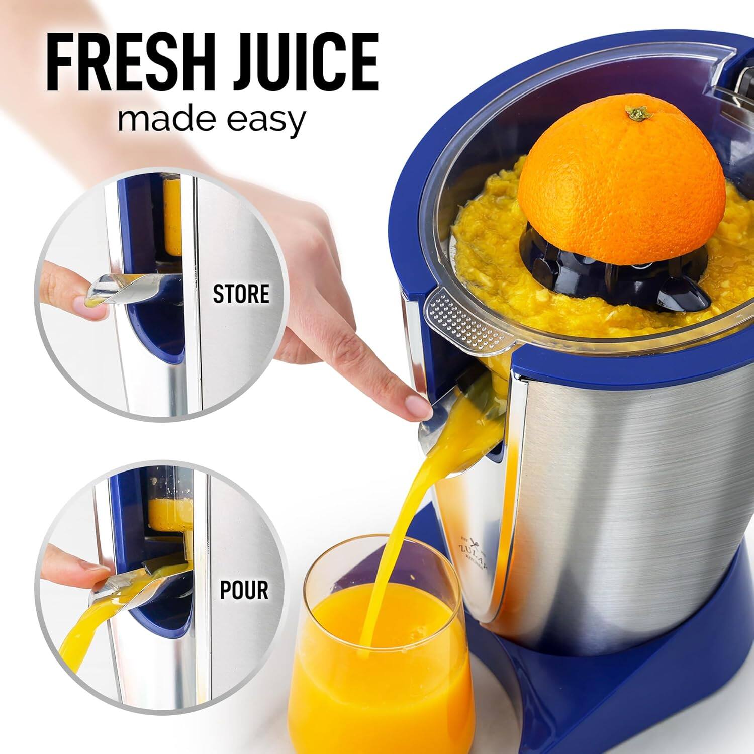 FRESH JUICE made easy

STORE

POUR