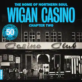Various Artists - The Home Of Northern Soul - Wigan Casino Chapter 2 - VINYL LP