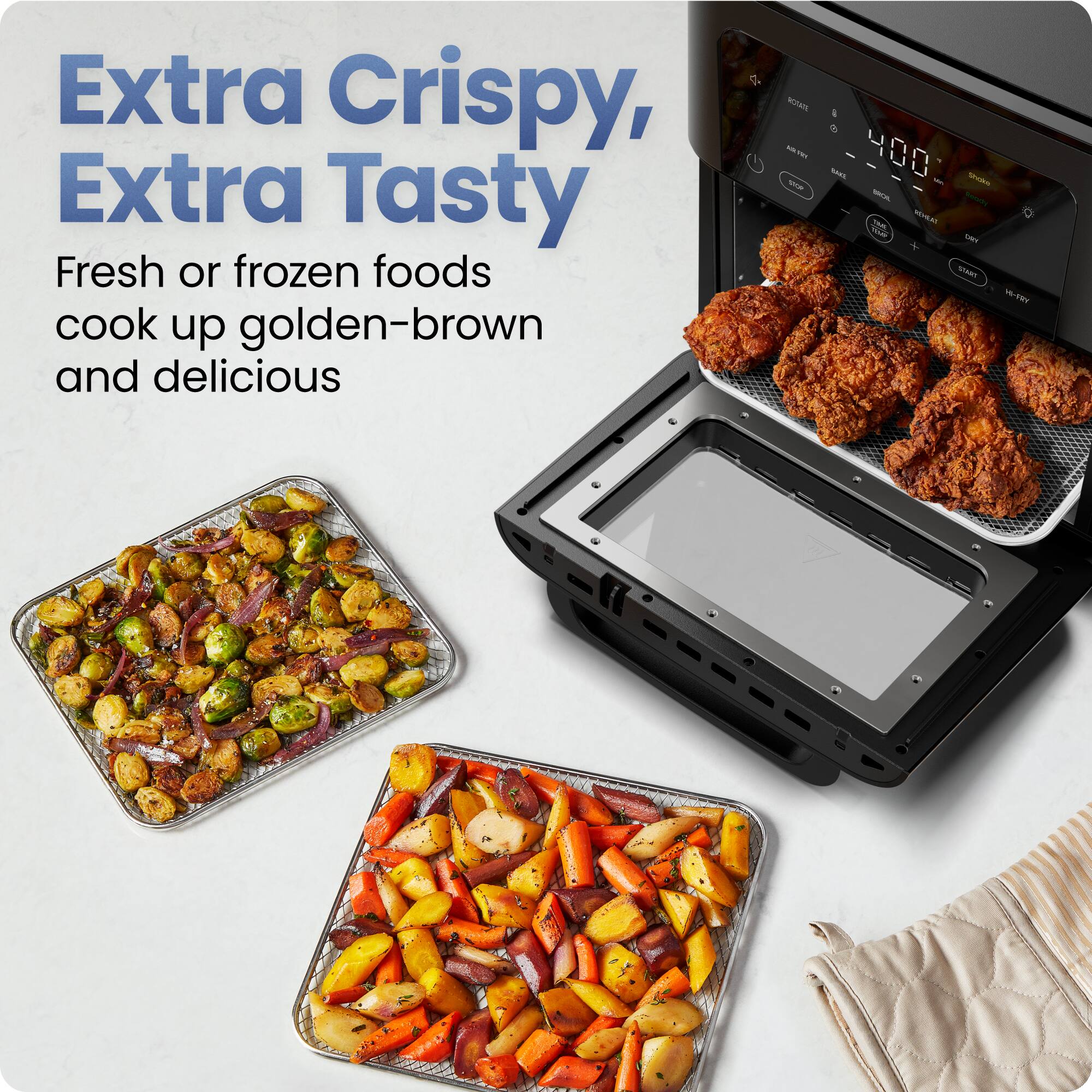 Extra Crispy, Extra Tasty

Fresh or frozen foods cook up golden-brown and delicious