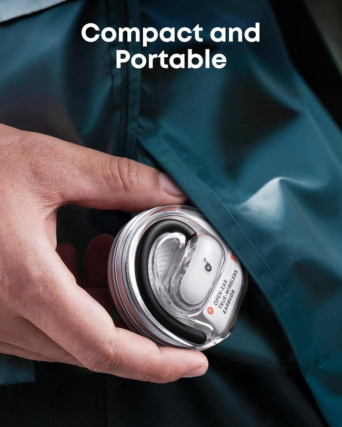 Compact and Portable

OPEN-EAR TRUE-WIRELESS EARBUDS