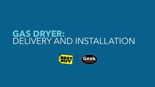 How to Prep for Gas Dryer Delivery and Install