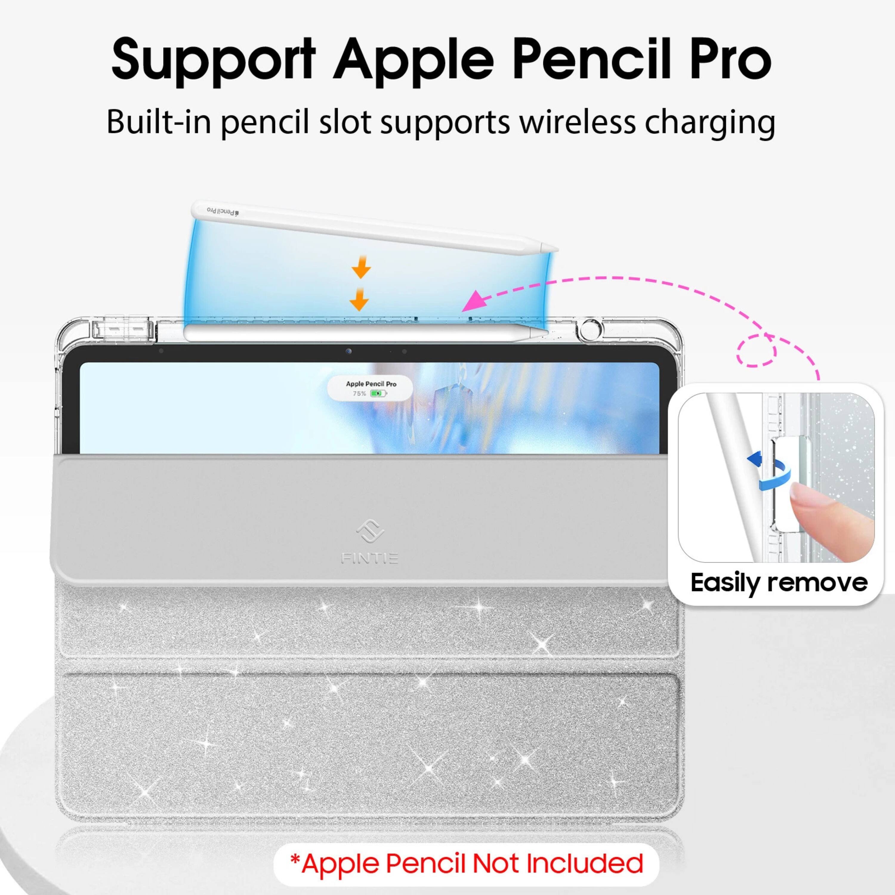 Support Apple Pencil Pro  
Built-in pencil slot supports wireless charging  

Easily remove  

*Apple Pencil Not Included