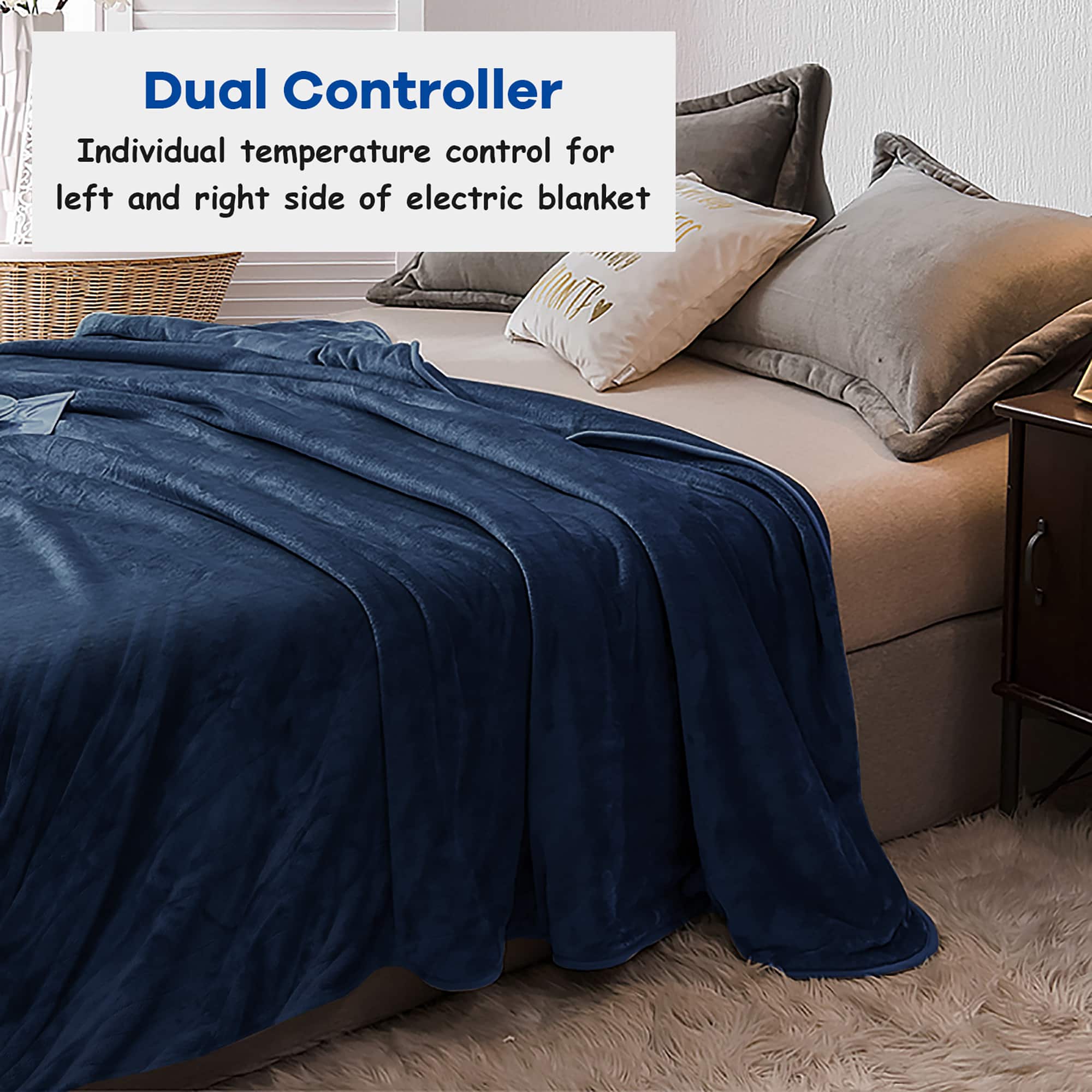 Dual Controller: Individual temperature control for left and right side of electric blanket.