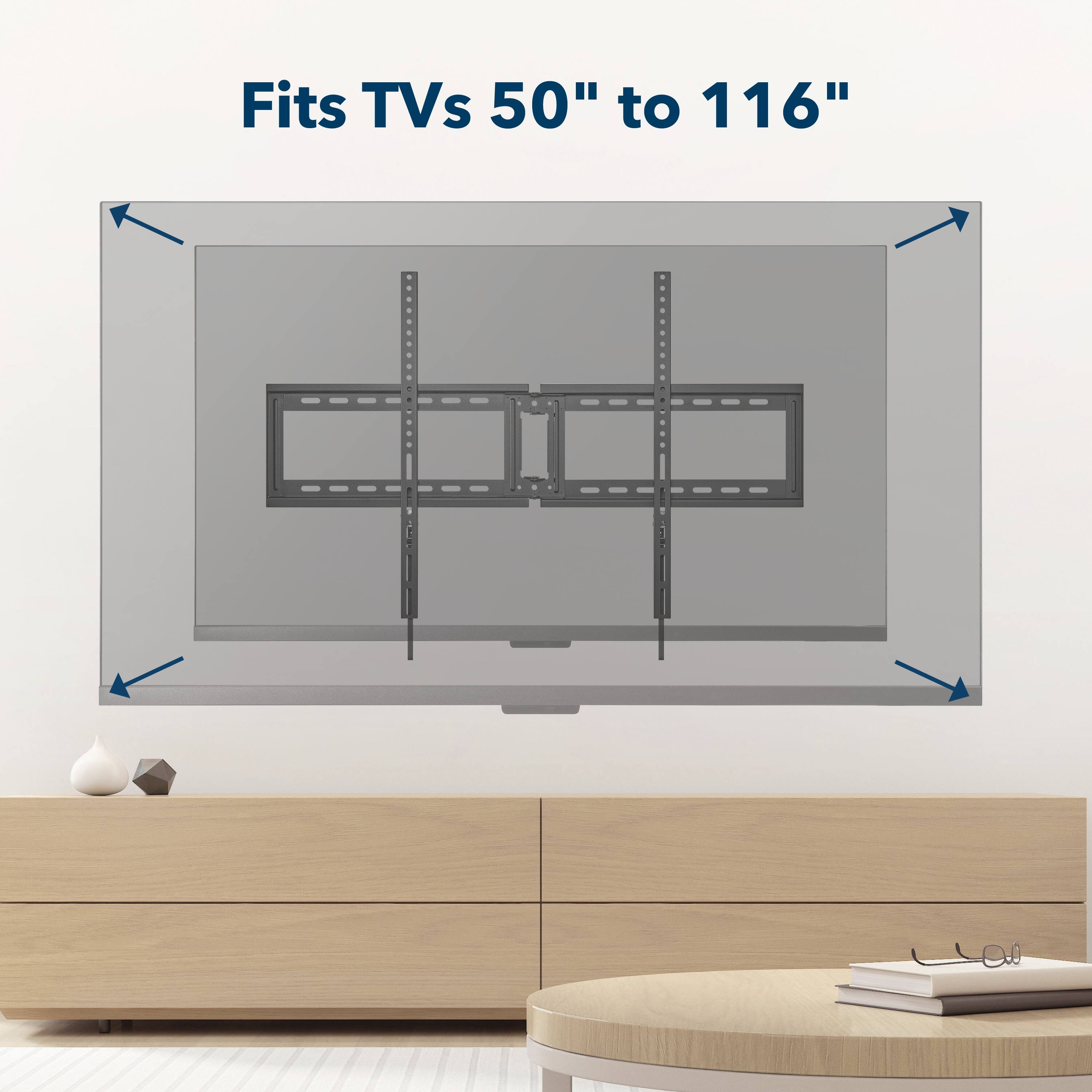 Fits TVs 50" to 116"