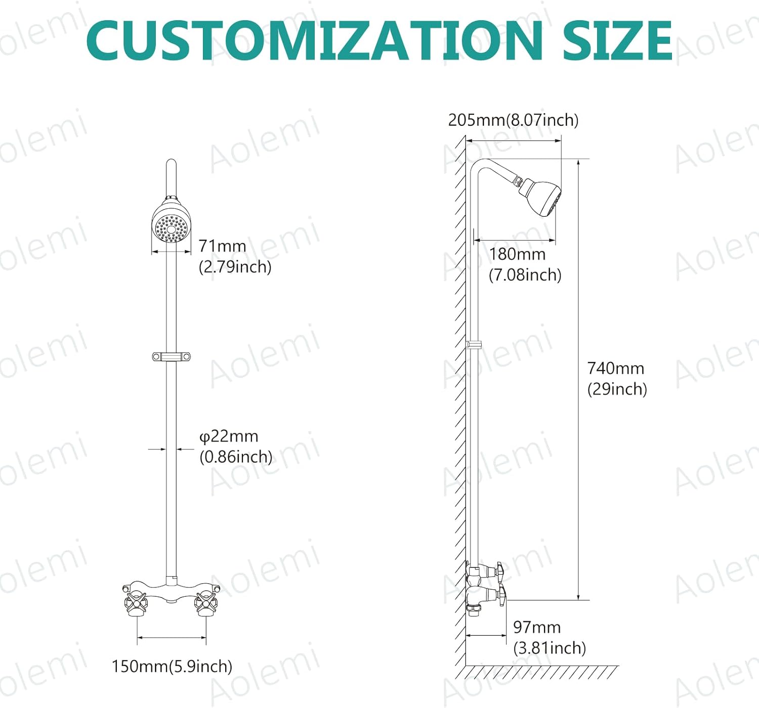 CUSTOMIZATION SIZE

- 205mm (8.07inch)
- 180mm (7.08inch)
- 740mm (29inch)
- 71mm (2.79inch)
- 97mm (3.81inch)
- 150mm (5.9inch)
- φ22mm (0.86inch)