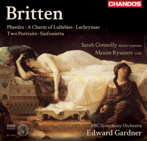 Britten  
Phaedra - A Charm of Lullabies - Lachrymae  
Two Portraits - Sinfonietta  

Sarah Connolly mezzo-soprano  
Maxim Rysanov viola  

BBC Symphony Orchestra  
Edward Gardner  

BBC Radio 3  
90-93FM  

CHANDOS