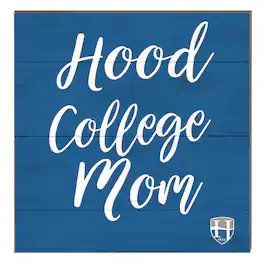 Jardine - Hood College Blazers 10" x 10" Mom Plaque - Blue