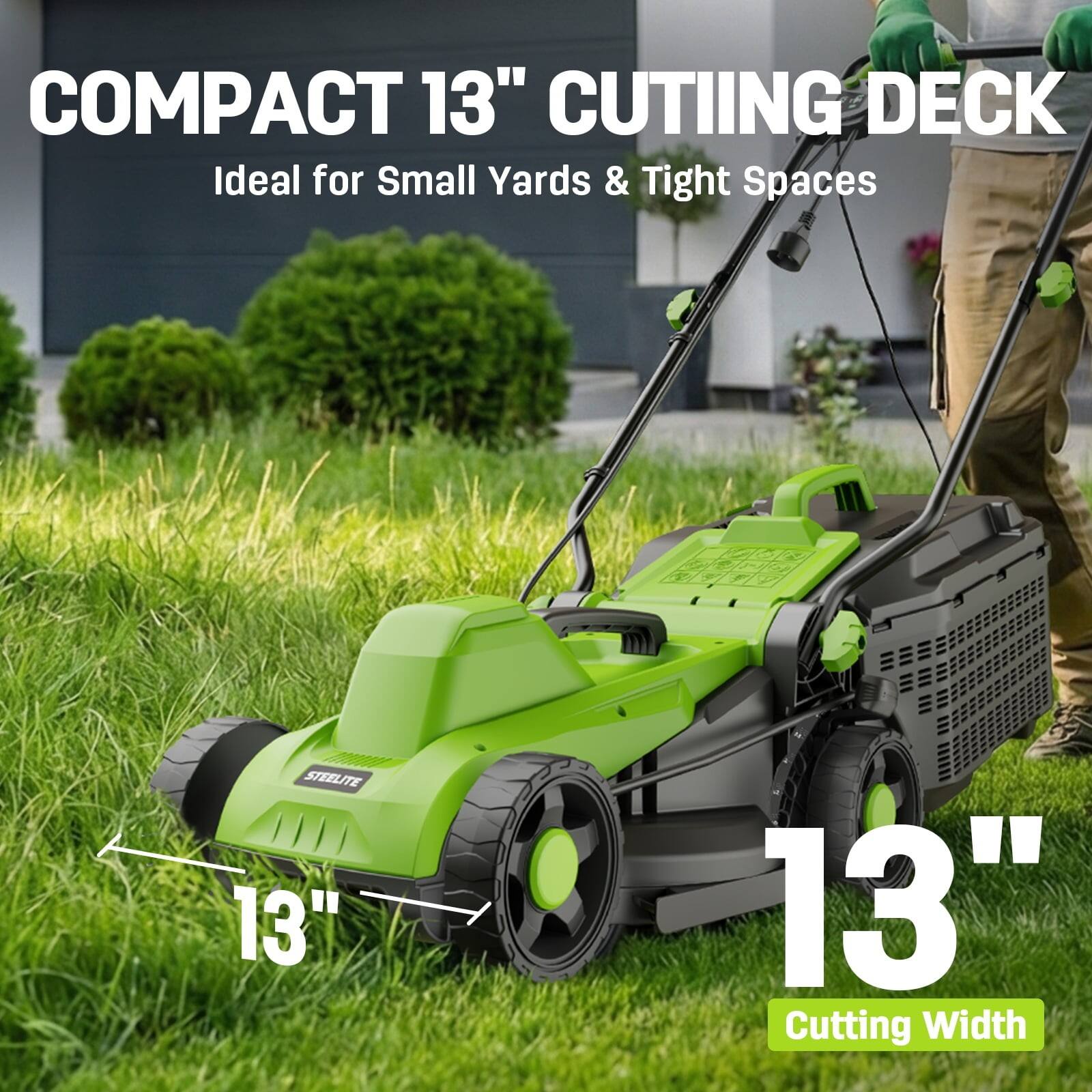 COMPACT 13" CUTTING DECK  
Ideal for Small Yards & Tight Spaces  

13"  
Cutting Width