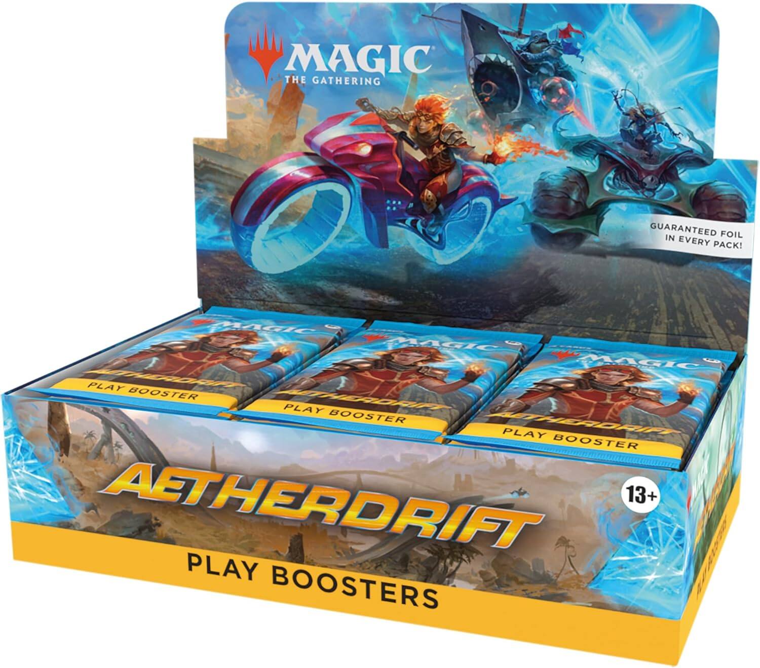 MAGIC THE GATHERING  
GUARANTEED FOIL IN EVERY PACK!  

AETHERDRIFT  
PLAY BOOSTERS  

13+  

PLAY BOOSTER  
PLAY BOOSTER  
PLAY BOOSTER