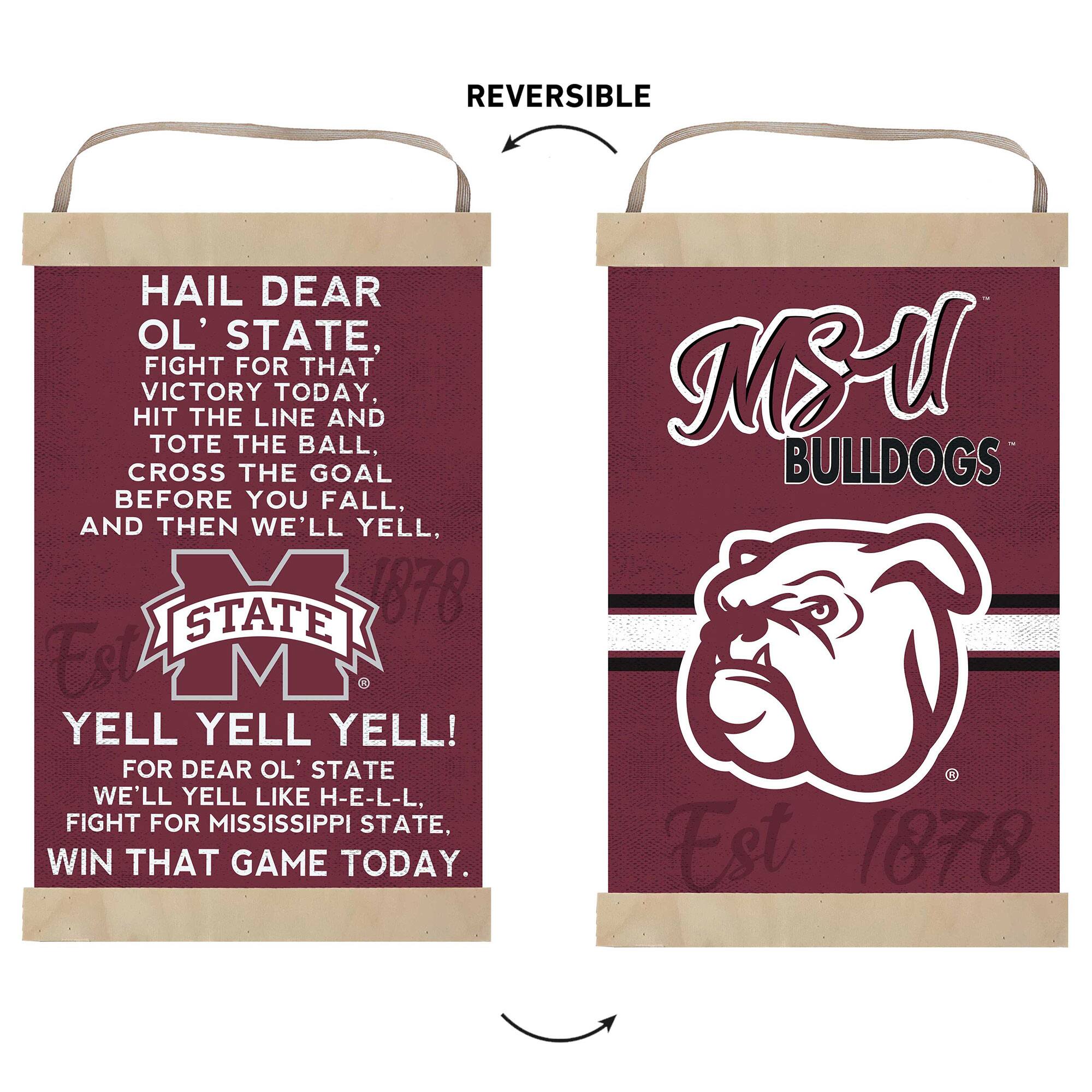 HAIL DEAR OL' STATE,  
FIGHT FOR THAT VICTORY TODAY,  
HIT THE LINE AND TOTE THE BALL.  
CROSS THE GOAL BEFORE YOU FALL,  
AND THEN WE'LL YELL,  
STATE 1878  
YELL YELL YELL!  
FOR DEAR OL' STATE  
WE'LL YELL LIKE H-E-L-L,  
FIGHT FOR MISSISSIPPI STATE,  
WIN THAT GAME TODAY.  

MSU BULLDOGS  
Est 1878