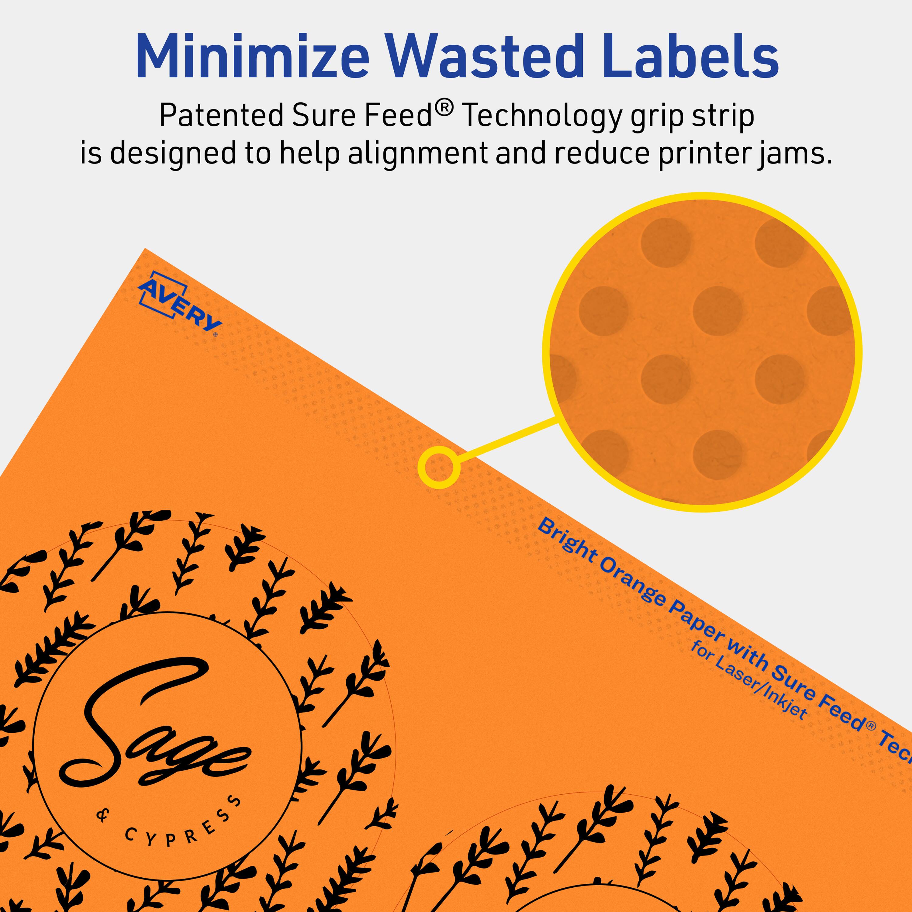 Minimize Wasted Labels

Patented Sure Feed® Technology grip strip is designed to help alignment and reduce printer jams.

AVERY Sage & CYPRESS Bright Orange Paper for Laser/Inkjet Sure Feed® Technology