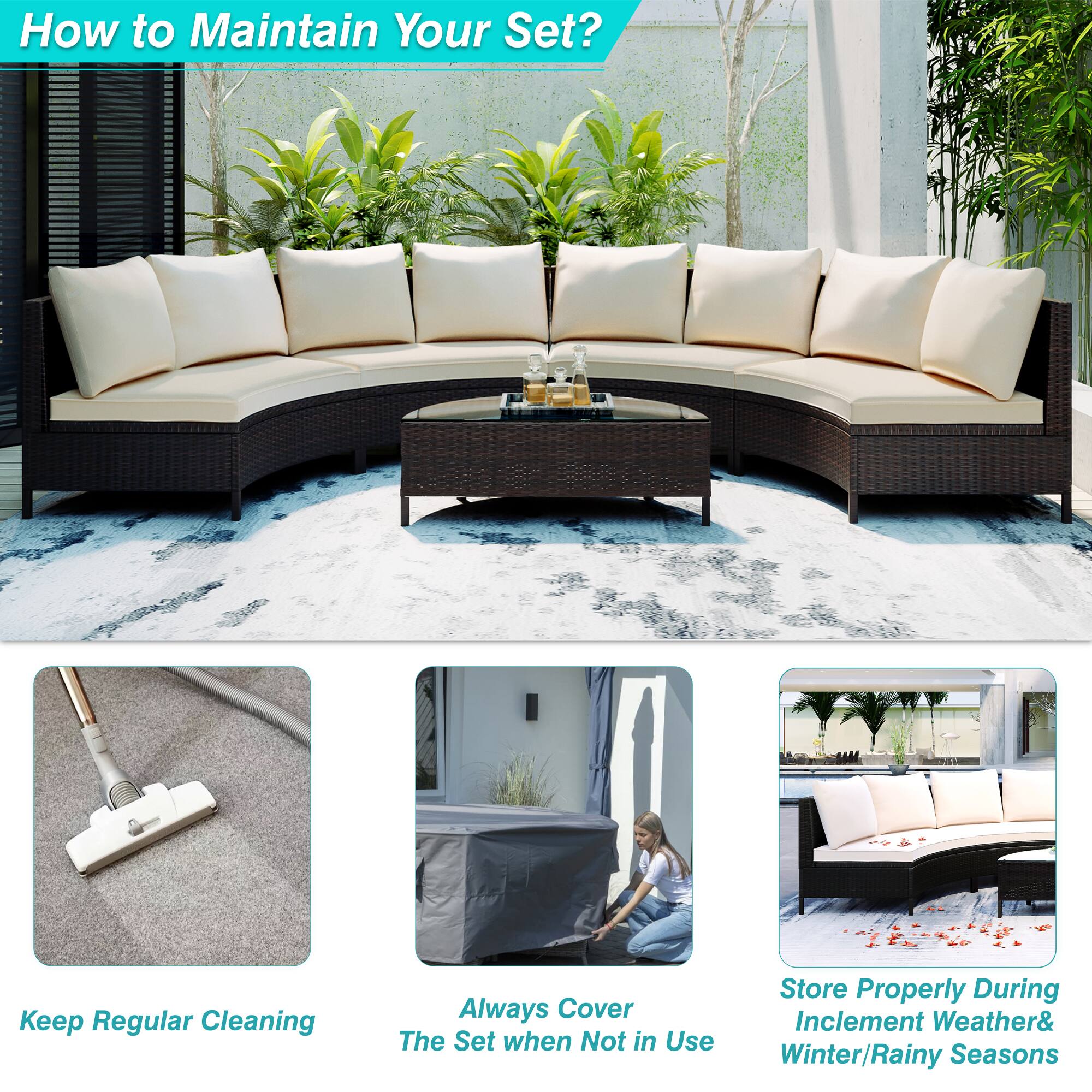 How to Maintain Your Set?
Keep Regular Cleaning
Always Cover The Set when Not in Use
Store Properly During Inclement Weather & Winter/Rainy Seasons