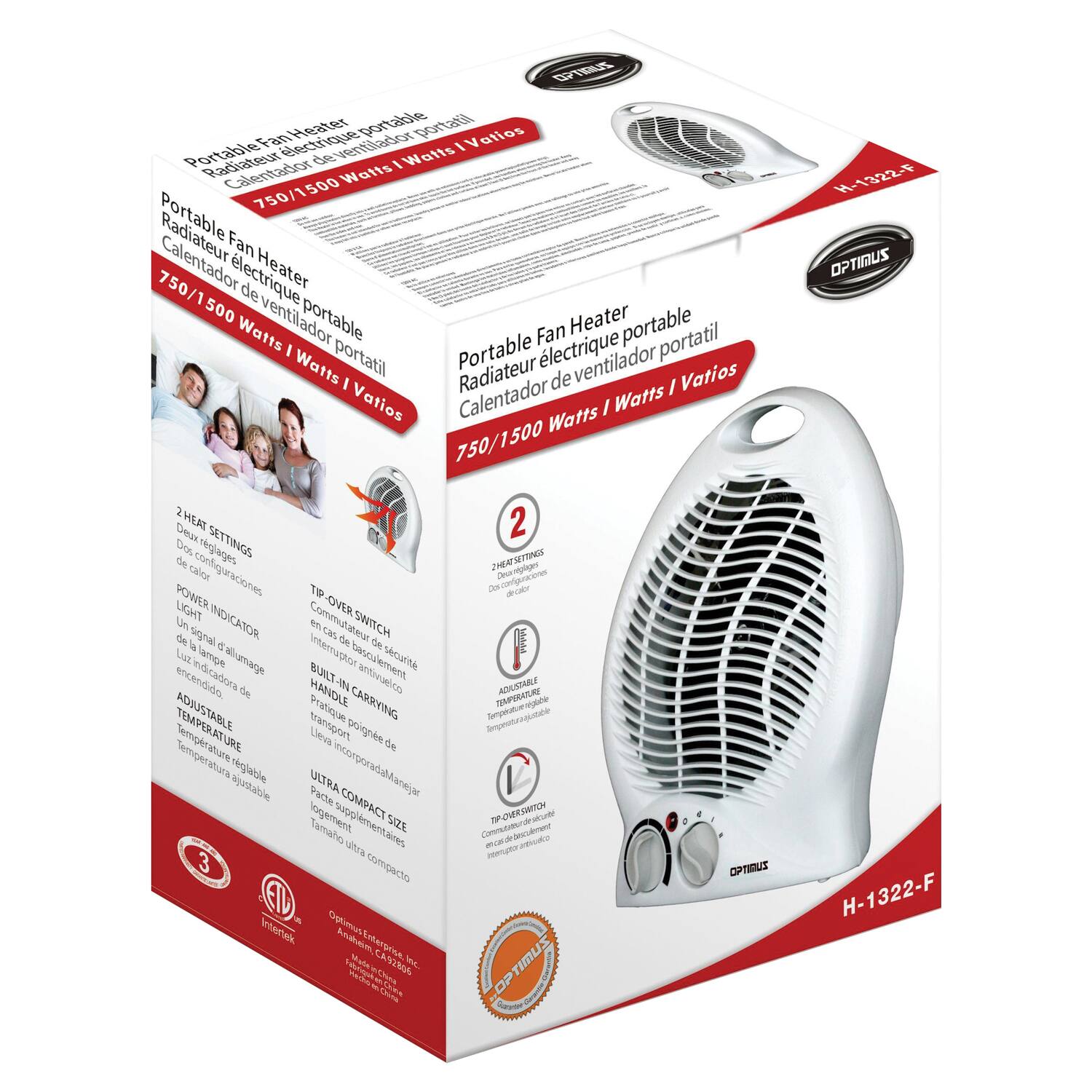 **Portable Fan Heater**  
750/1500 Watts | 1 Vatios  
Radiateur électrique portable  
Calentador de ventilador portatil  

**2 Heat Settings**  
2 Deux réglages de chaleur  

**Tip-Over Switch**  
Commutateur de sécurité  

**Power Indicator Light**  
Lumière d'allumage  

**Built-In Carrying Handle**  
Poignée de transport  

**Adjustable Temperature**  
Température réglable  

**Ultra Compact Size**  
Taille ultra compacte  

**Optimus**  
H-1322-F  

**2 Heat Settings**  
2 Deux réglages de chaleur  

**Tip-Over Switch**  
Commutateur de sécurité  

**Power Indicator Light**  
Lumière d'allumage  

**Built-In Carrying Handle**  
Poignée de transport  

**Adjustable Temperature**  
Température réglable  

**Ultra Compact Size**  
Taille ultra compacte  

**Optimus**  
H-1322-F  

**Optimus**  
H-1322-F  

**Optimus**  
H-1322-F  

**Optimus**  
H-