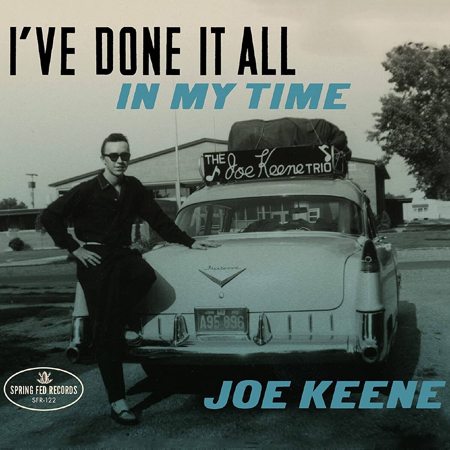 Joe Keene - I've Done It All In My Time   - COMPACT DISCS [CD] price history on PriceWatchPro