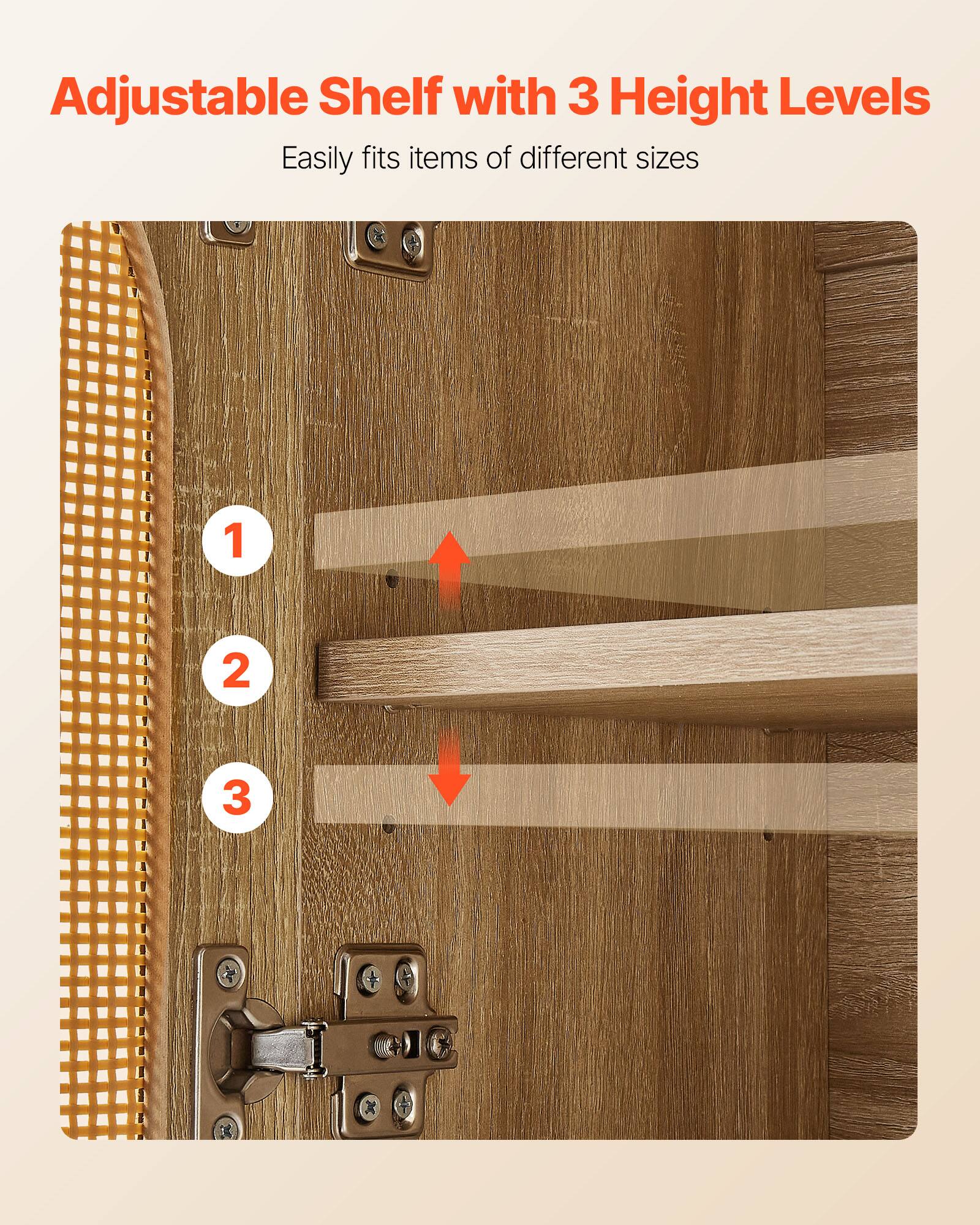 Adjustable Shelf with 3 Height Levels  
Easily fits items of different sizes  

1  
2  
3
