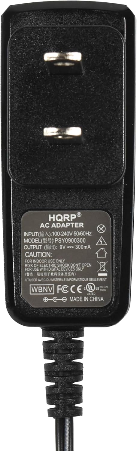HQRP AC ADAPTER  
INPUT: 100-240V 50/60Hz  
MODEL: PSY0900300  
OUTPUT: 9V = 300mA  

CAUTION: FOR INDOOR USE ONLY. RISK OF ELECTRIC SHOCK. DON'T OPEN. FOR USE WITH DIGITAL DEVICES ONLY.  

UTILISER AVEC DU MATERIEL INFORMATIQUE SEULEMENT.  

WBNV  
FC CE  
LISTED  
MADE IN CHINA